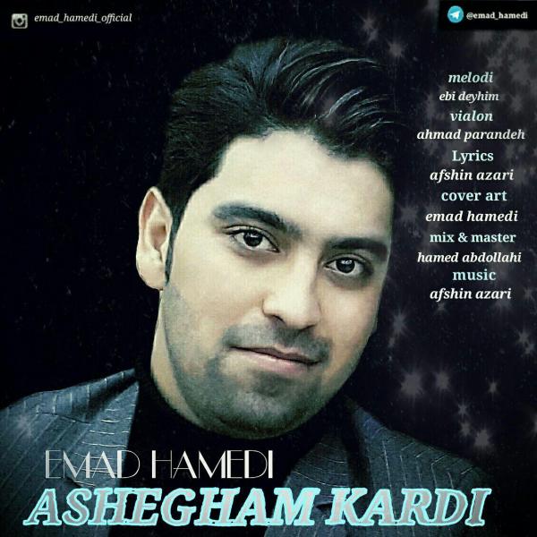 Emad Hamedi Ashegham Kardi
