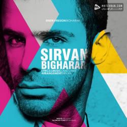 Sirvan Khosravi Bigharar (New Version)