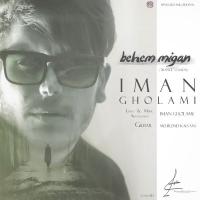 Iman Gholami Behem Migan (New Version)