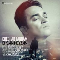 Ehsan Neyzan Cheghad Tanham