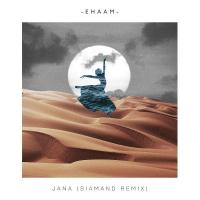 Ehaam Jana (Siamand Remix)
