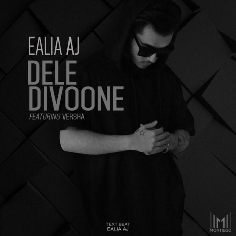 Ealia Aj Ft Versha Dele Divoone