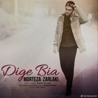Morteza Zarlaki Dige Bia