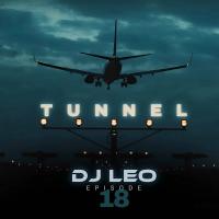 DJ Leo Tunnel Episode 18