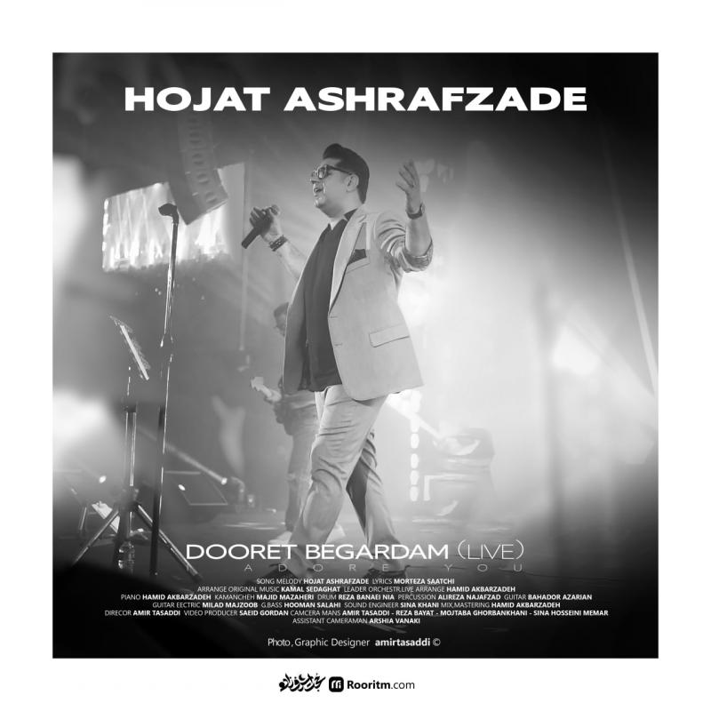 Hojjat Ashrafzadeh Dooret Begardam (Live)