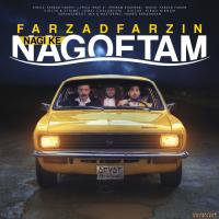 Farzad Farzin Nagi Ke Nagoftam
