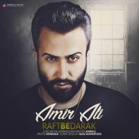 AmirAli Raft Be Darak