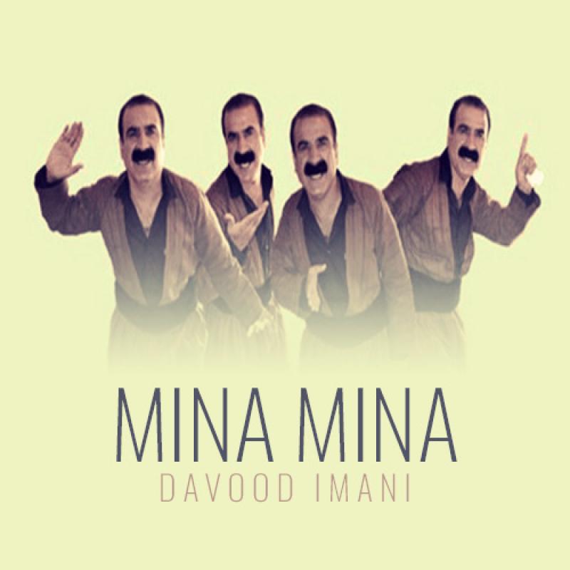 Davood Imani Mina Mina