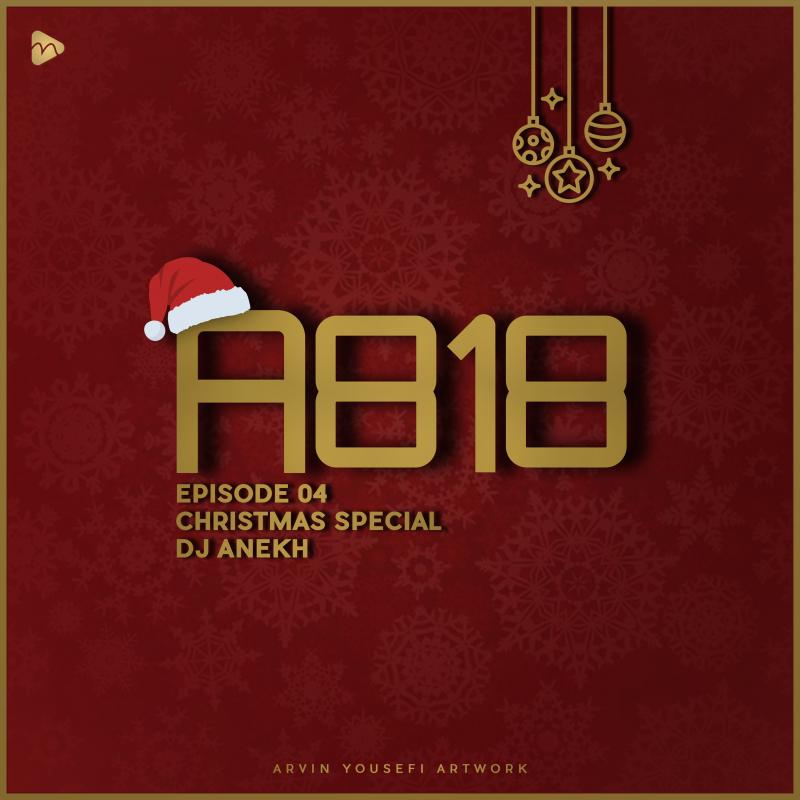 DJ Anekh A818 Episode 04